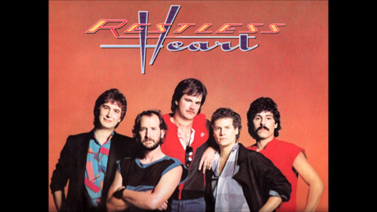 restless heart songs greatest hits